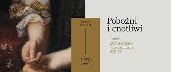 Pobożni i cnotliwi. Dawni gdańszczanie w zwierciadle sztuki