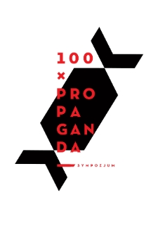 Aleksander Baliński (red.), 100x propaganda - sympozjum